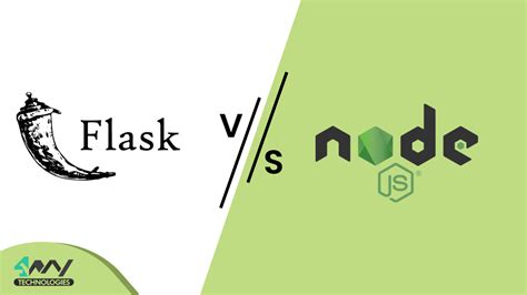 flask and nodejs.